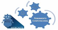 Webcast Probótica – “Pensamento Computacional” (projeto “Programação e Robótica no Ensino Básico”)